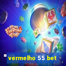 vermelho 55 bet